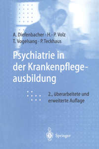 Psychiatrie in Der Krankenpflegeausbildung