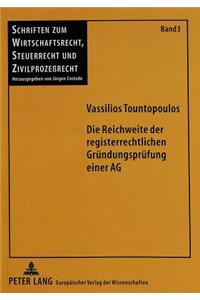 Die Reichweite der registerrechtlichen Gruendungspruefung einer AG