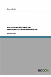 Methodik und Didaktik des Zweitsprachenunterrichts Deutsch