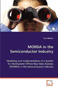 MORDA in the Semiconductor Industry