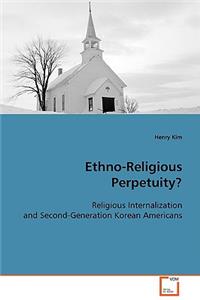 Ethno-Religious Perpetuity