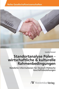 Standortanalyse Polen - wirtschaftliche & kulturelle Rahmenbedingungen