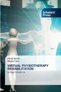 Virtual Physiotherapy Rehabilitation
