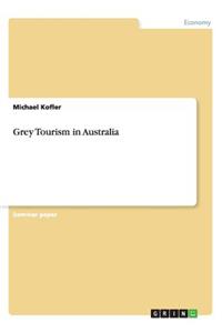 Grey Tourism in Australia