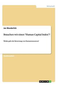 Brauchen wir einen "Human Capital Index"?: Wohin geht die Bewertung von Humanressourcen?