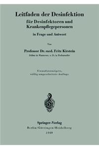 Leitfaden Der Desinfektion Für Desinfektoren Und Krankenpflegepersonen in Frage Und Antwort