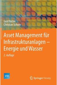 Asset Management Für Infrastrukturanlagen - Energie Und Wasser