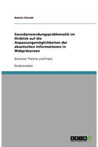 Soundanwendungsproblematik im Hinblick auf die Anpassungsmöglichkeiten der akustischen Informationen in Webpräsenzen