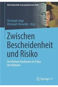 Zwischen Bescheidenheit Und Risiko