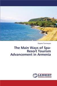 The Main Ways of Spa-Resort Tourism Advancement in Armenia