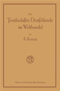 Die Textilindustrie Deutschlands Im Welthandel