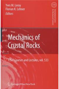 Mechanics of Crustal Rocks