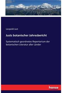 Justs botanischer Jahresbericht