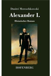 Alexander I.