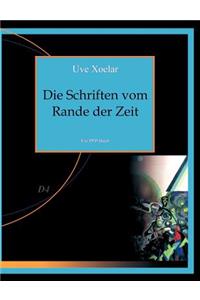 Die Schriften vom Rande der Zeit