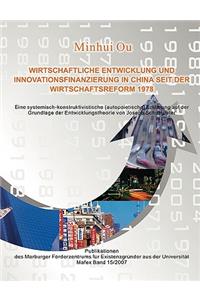 Wirtschaftliche Entwicklung und Innovationsfinanzierung in China seit der Wirtschaftsreform 1978