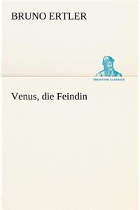 Venus, Die Feindin