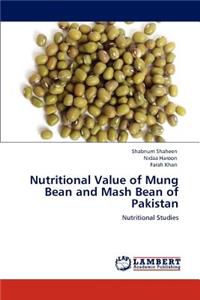 Nutritional Value of Mung Bean and Mash Bean of Pakistan