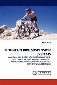 Mountain Bike Suspension Systems