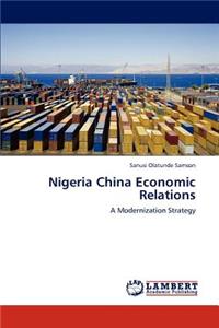 Nigeria China Economic Relations