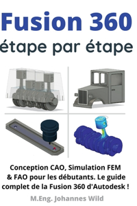 Fusion 360 étape par étape