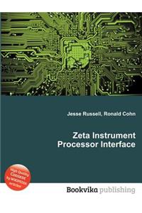 Zeta Instrument Processor Interface