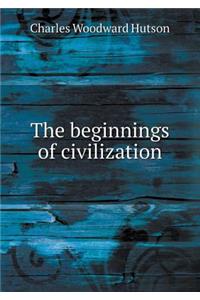 The Beginnings of Civilization