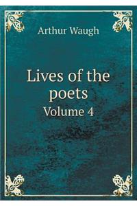 Lives of the Poets Volume 4