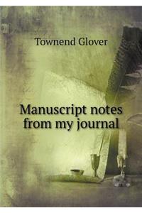Manuscript notes from my journal