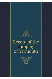 Record of the Shipping of Yarmouth