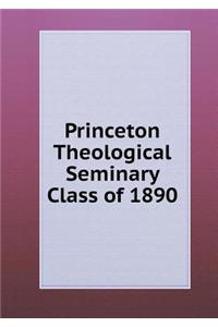 Princeton Theological Seminary Class of 1890