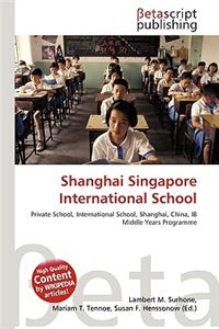 Shanghai Singapore International School
