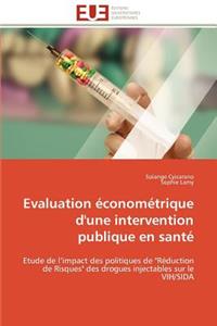 Evaluation Économétrique d'Une Intervention Publique En Santé
