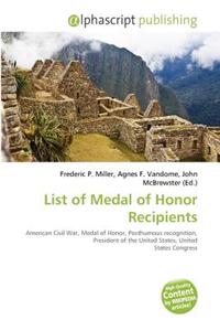 List of Medal of Honor Recipients