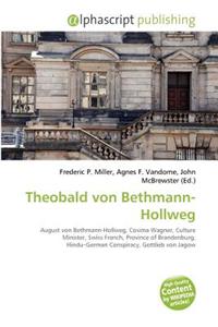 Theobald Von Bethmann-Hollweg