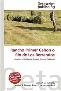 Rancho Primer Canon O Rio de Los Berrendos