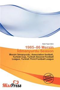 1985-86 Mersin Dmanyurdu Season