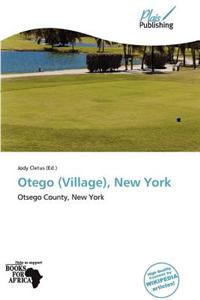 Otego (Village), New York