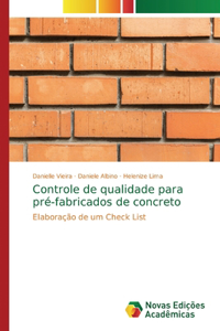 Controle de qualidade para pré-fabricados de concreto