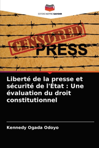 Liberté de la presse et sécurité de l'État