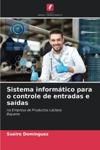 Sistema informático para o controle de entradas e saídas