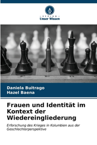 Frauen und Identität im Kontext der Wiedereingliederung
