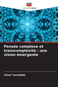 Pensée complexe et transcomplexité