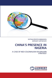 China's Presence in Nigeria