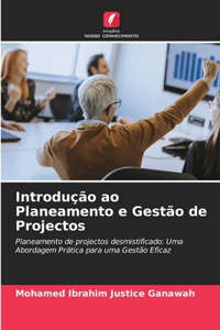 Introdução ao Planeamento e Gestão de Projectos