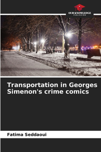 Transportation in Georges Simenon's crime comics
