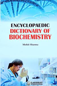 Encyclopaedic Dictionary of Biochemistry