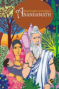 Anandamath | Bankim Chandra Chattopadhyay | BEE Children's Series | Classical Stories | English Translation