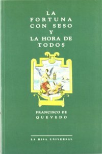 La fortuna con seso y la hora de todos (La Risa universal) (Spanish Edition)
