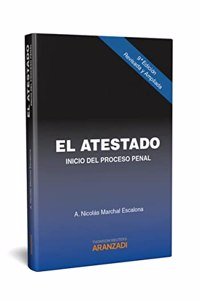 El atestado: Inicio del Proceso Penal